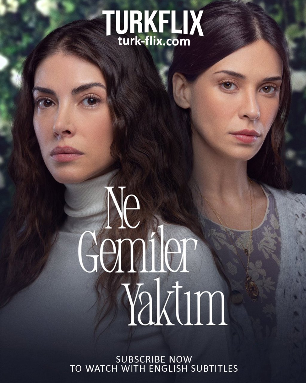 Ne Gemiler Yaktim